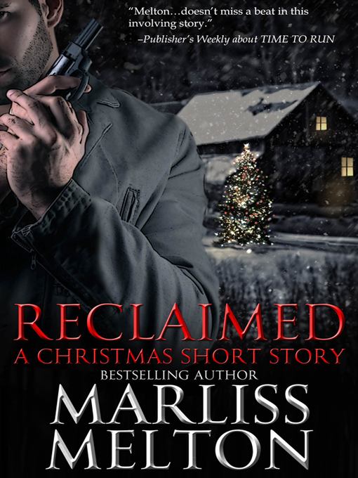 Title details for Reclaimed, a Christmas Short Story by Marliss Melton - Available
